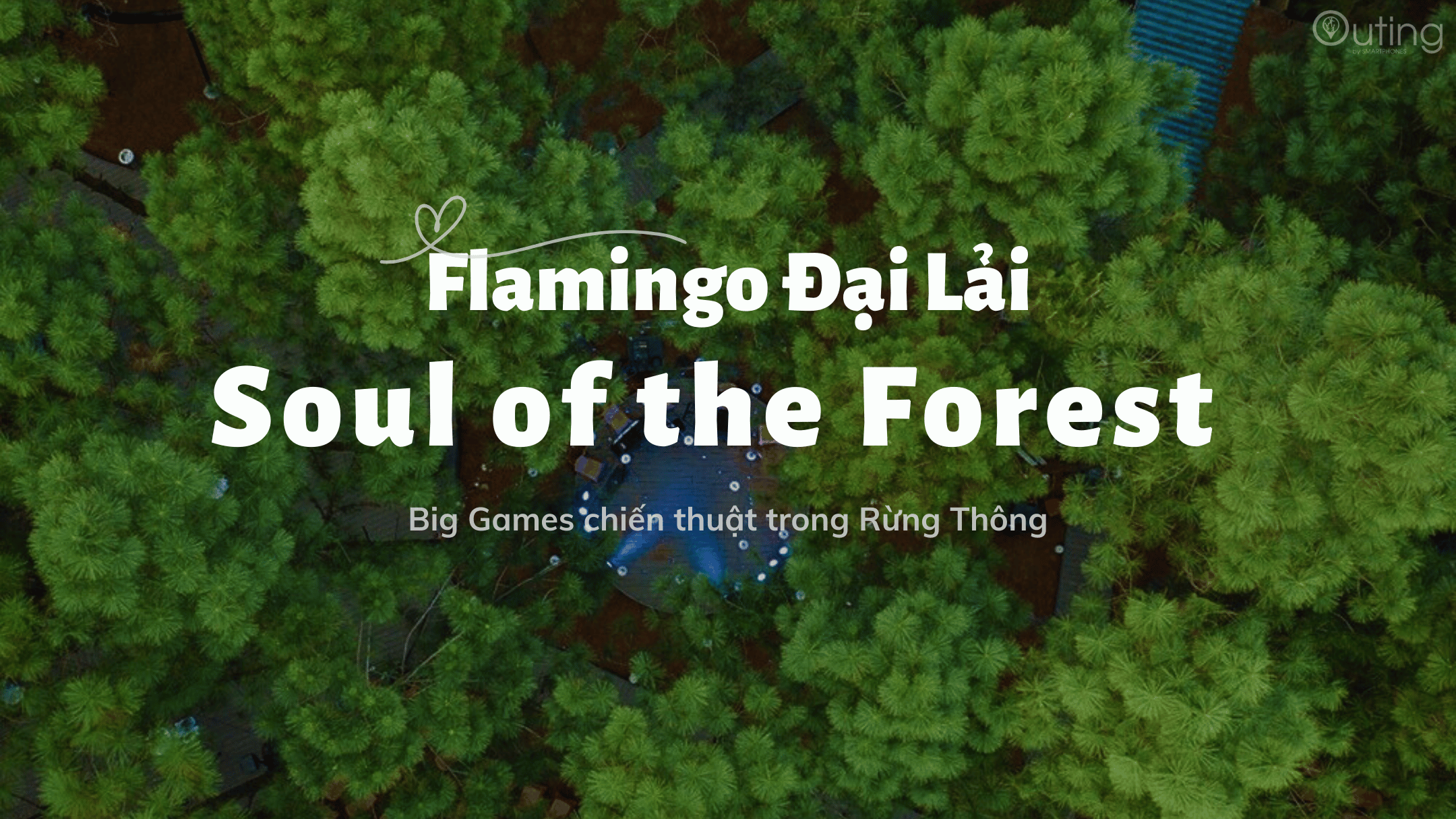 Big Games Chiến Thuật tại Rừng Thông Đại Lải